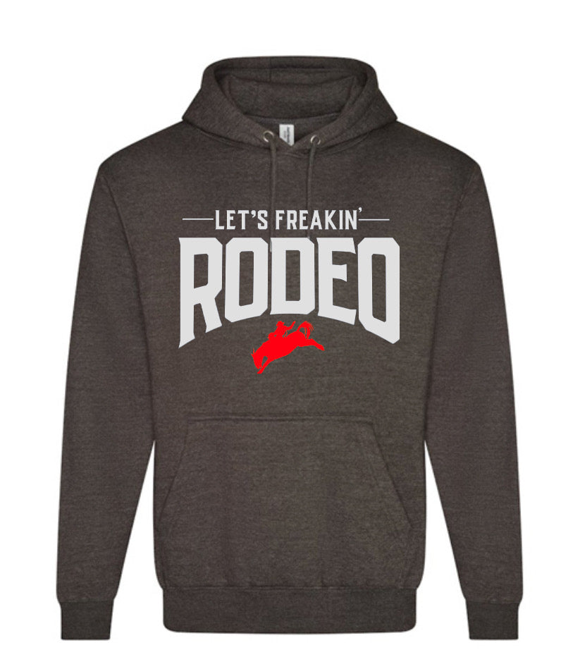 Lets Freakin Rodeo Dark Grey Hoodie